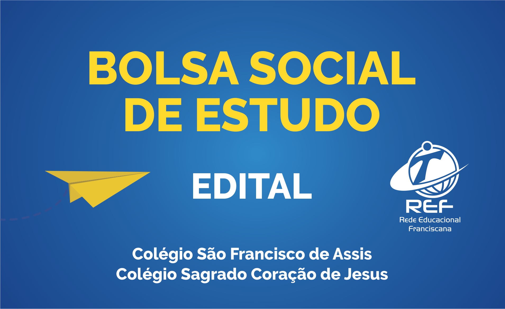 EDITAL - BOLSAS ASSISTENCIAIS 2021 - CSFA
